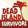 Dead Island: Survivors